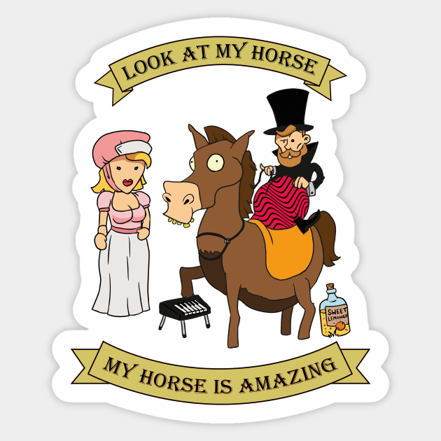 Look at my horse Sticker by Mansemat